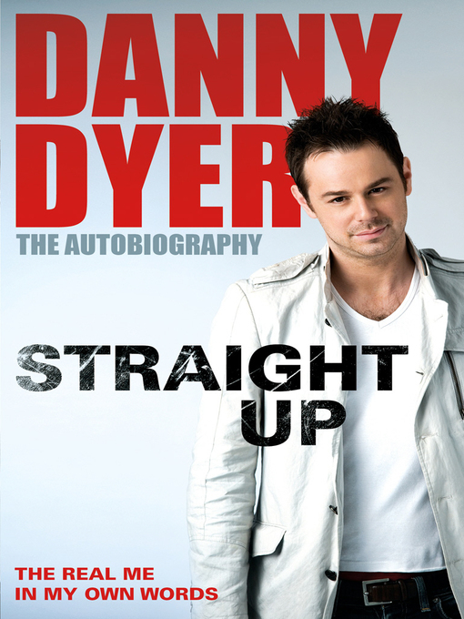 Title details for Straight Up by Danny Dyer - Available